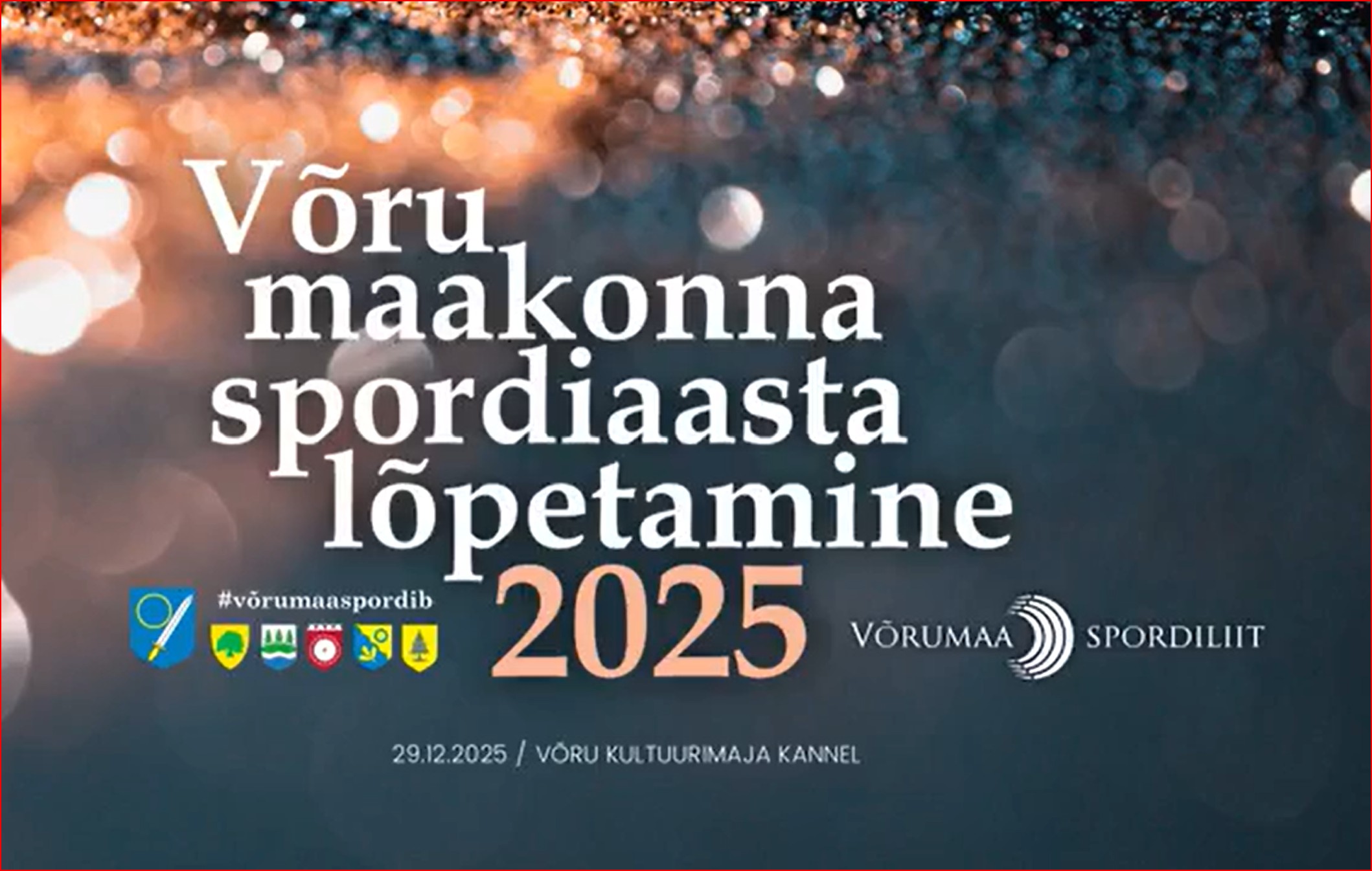 Võrumaa spordiaasta 2025 parimad ja meeldejäävaimad on selgunud